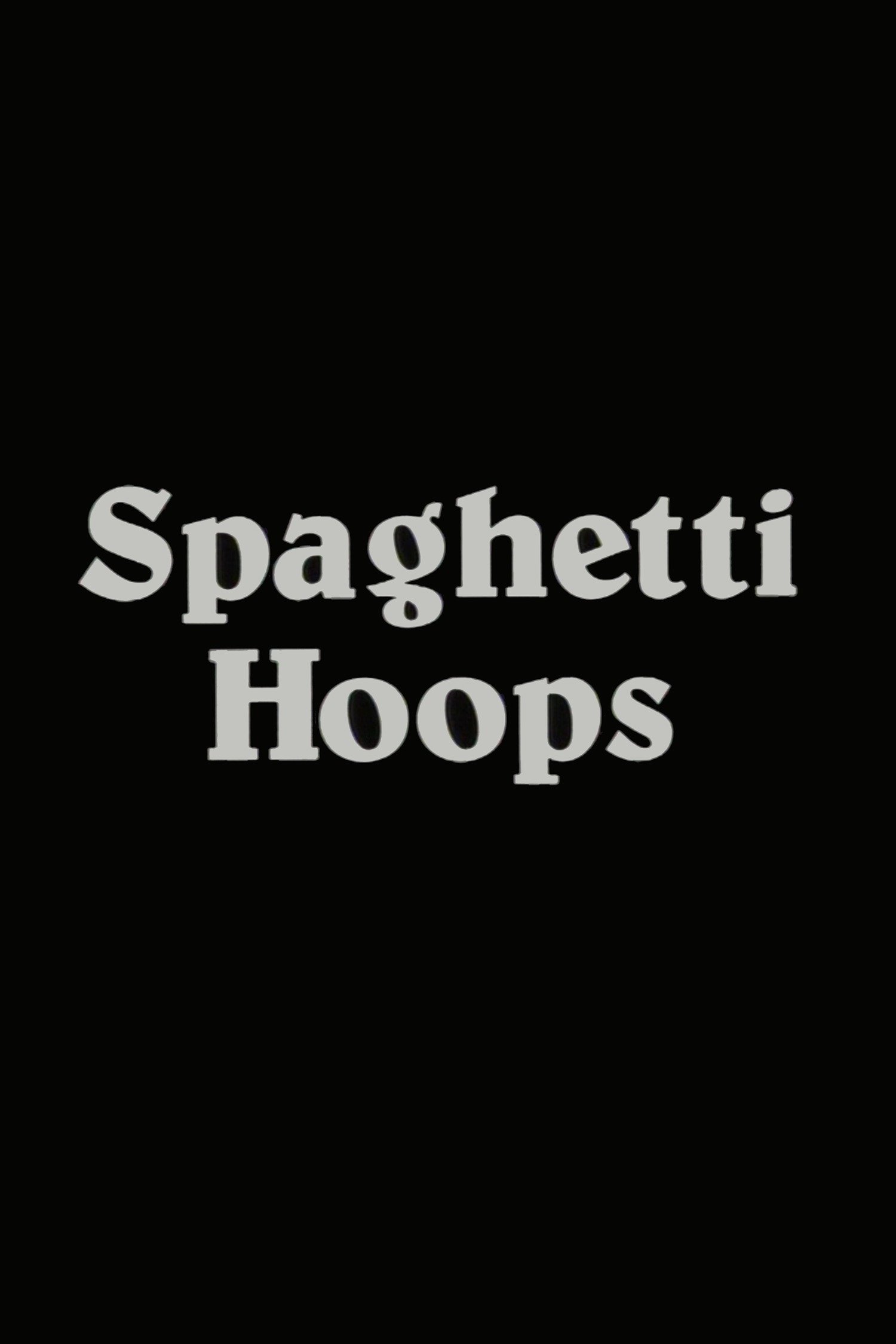 Постер Spaghetti Hoops